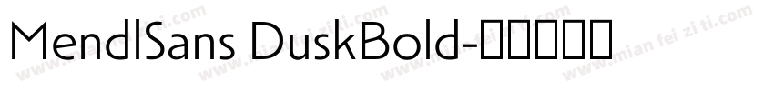 MendlSans DuskBold字体转换